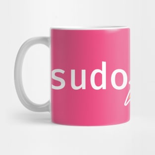 sudo girl. A funny design perfect for unix and linux users, sysadmins or anyone in IT support Mug